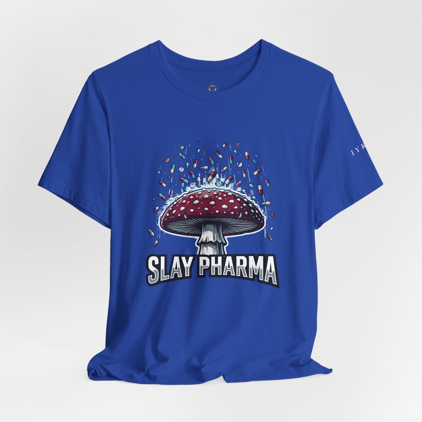 Slay Pharma Stop the Reign Mushroom Tee