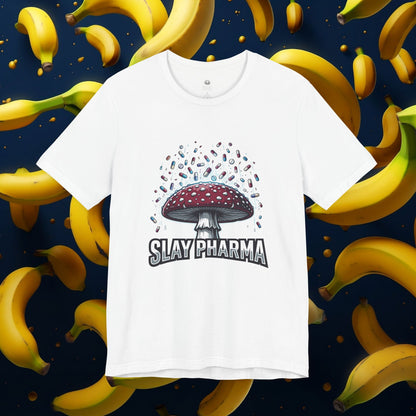 Slay Pharma Stop the Reign Mushroom Tee