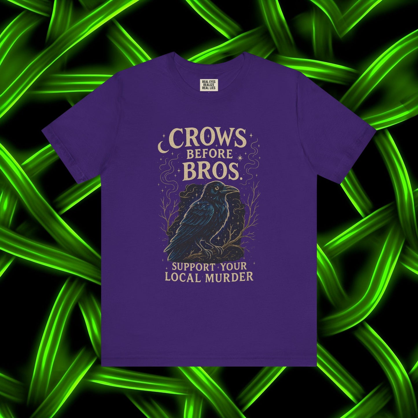 Crows Before Bros – Support Your Local Murder Tee 3