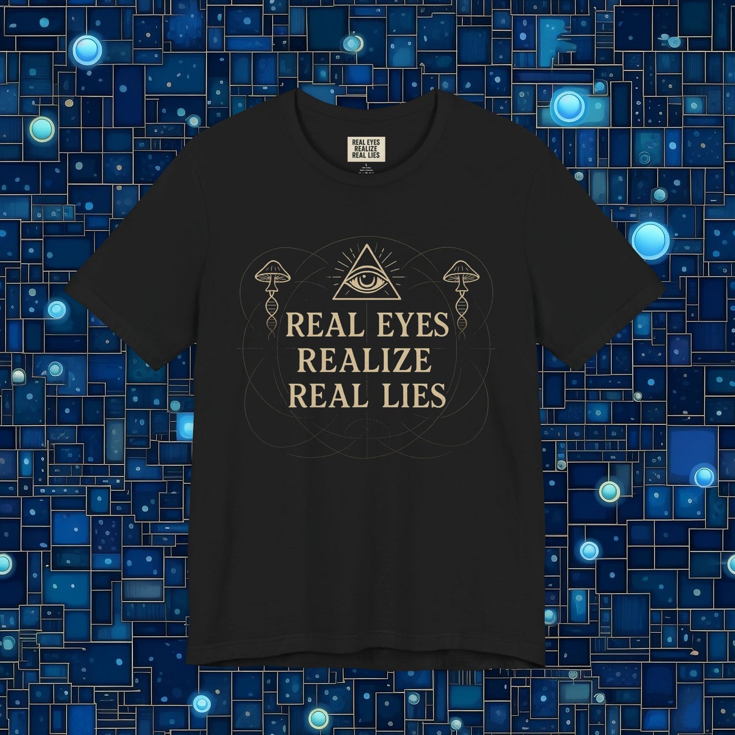 Copy of Real Eyes Realize Lies Tee - Unisex Jersey Short Sleeve Shirt