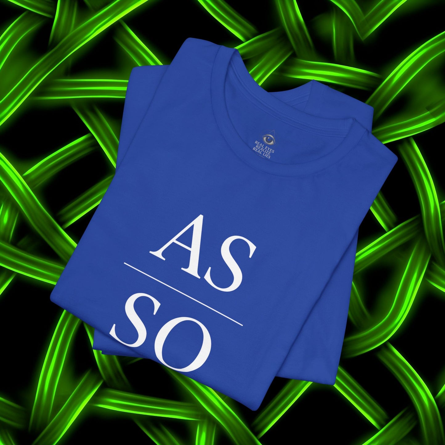 As Above So Below (IYKYK) Minimalist Philosophy T-Shirt