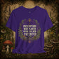Prescriptions Were Planted Before They Were Patented Tee