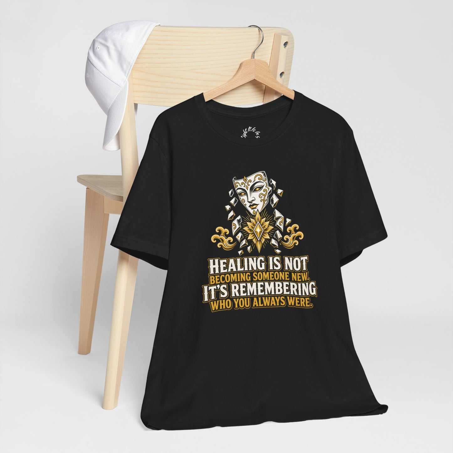 Remember Who You Always Were T-Shirt