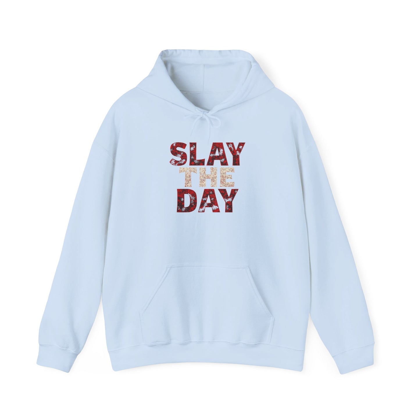 Slay The Day Hoodie