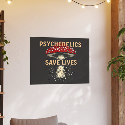 Psychedelics Save Lives Poster