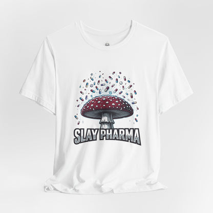 Slay Pharma Stop the Reign Mushroom Tee