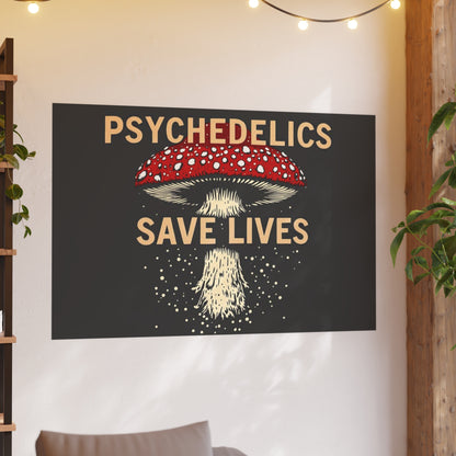 Psychedelics Save Lives Poster