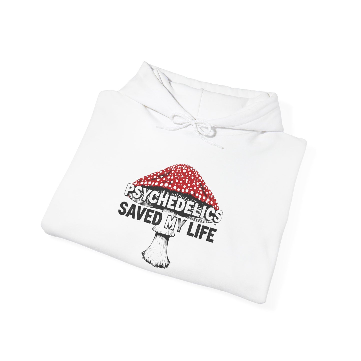 Psychedelics Saved My Life Hoodie – Mushroom Graphic Mental Health Awareness Pullover