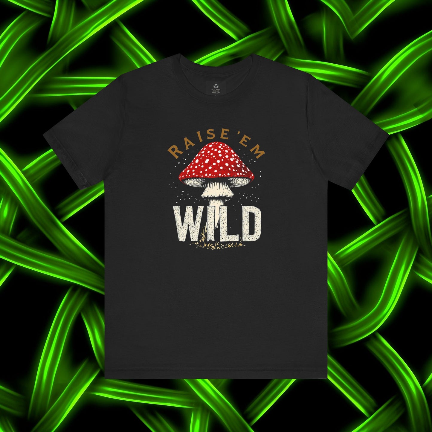 Raise Em Wild Mushroom T-Shirt | Amanita Mushroom Graphic Tee | Mushroom Forager Shirt | Slay Pharma Streetwear