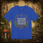 Prescriptions Were Planted Before They Were Patented Tee