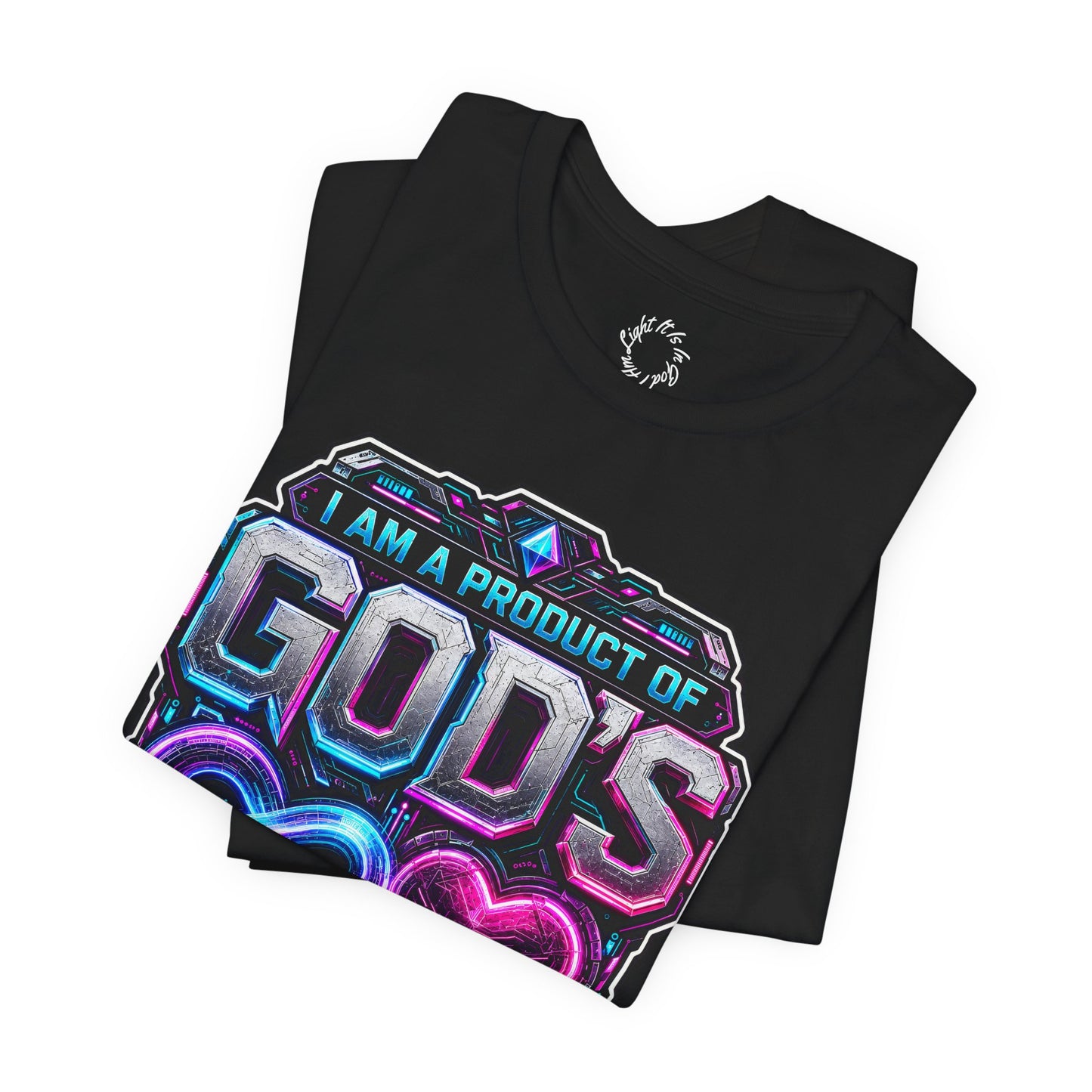 I Am a Product of God’s Infinite Love Cyberpunk Tee