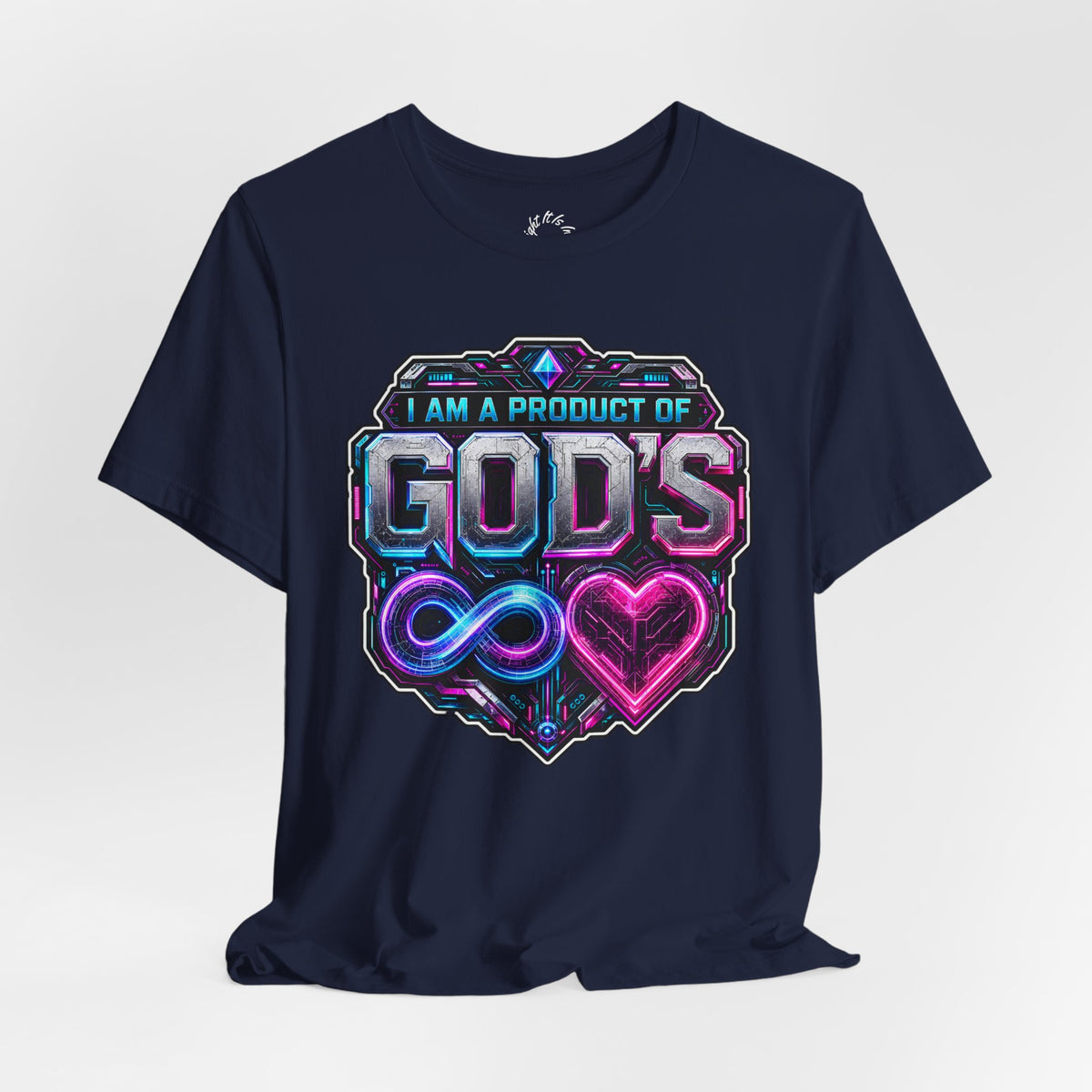 I Am a Product of God’s Infinite Love Cyberpunk Tee