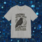 Crows Before Bros – Support Your Local Murder Tee