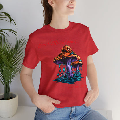 Eat Mushrooms, See the Universe Mushroom tee #1