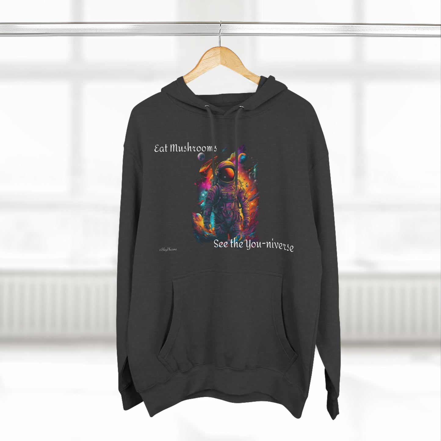 Eat Mushrooms See the You-niverse Premium Hoodie #2