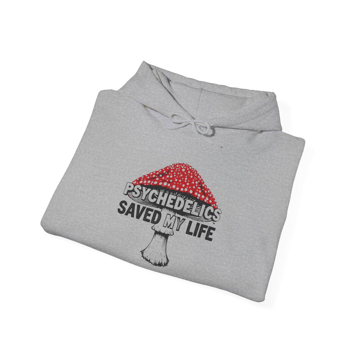 Psychedelics Saved My Life Hoodie – Mushroom Graphic Mental Health Awareness Pullover