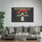 Psychedelics Save Lives Poster