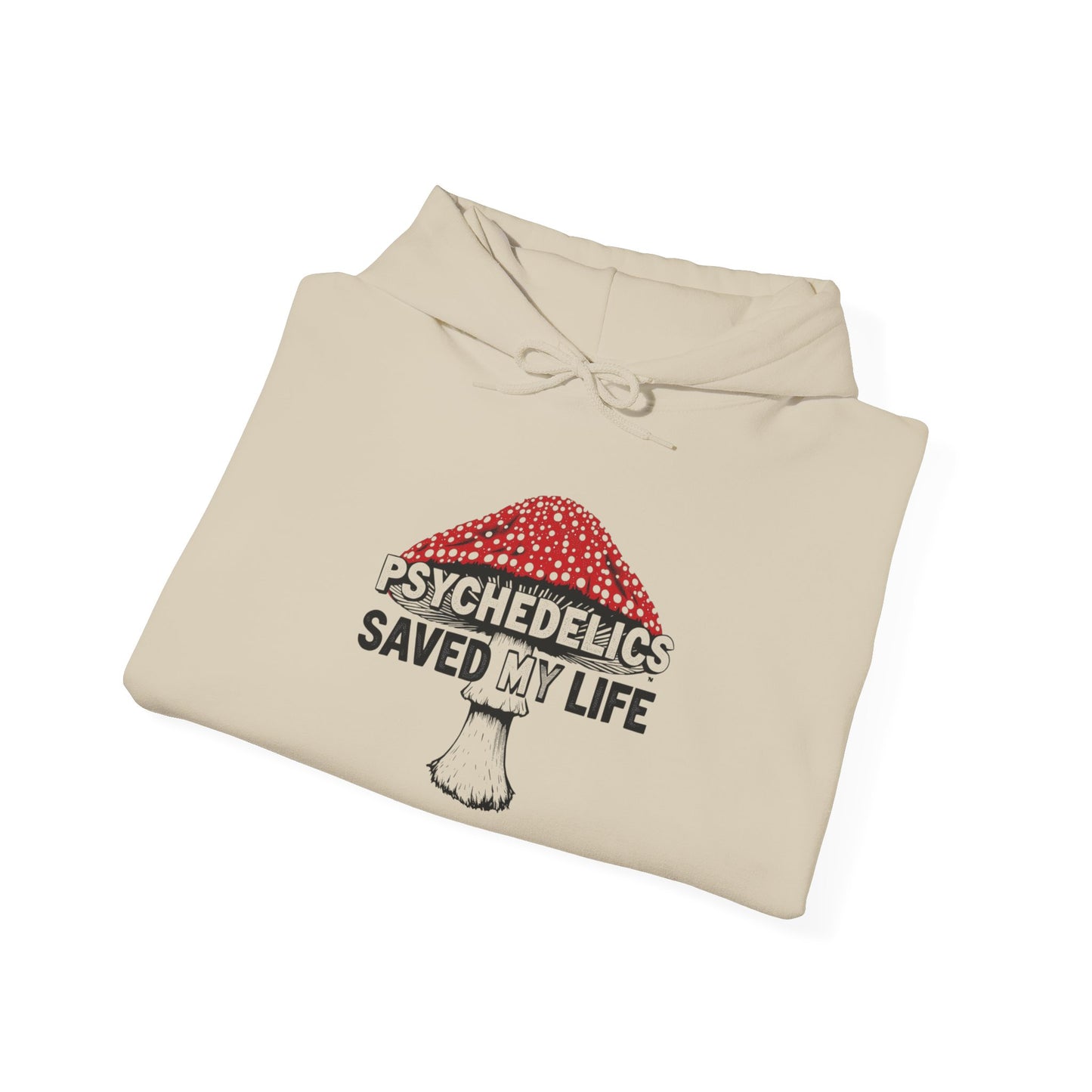 Psychedelics Saved My Life Hoodie – Mushroom Graphic Mental Health Awareness Pullover