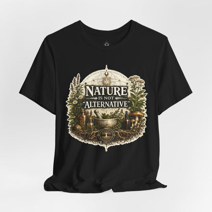 Black Nature Is Not Alternative t-shirt mockup featuring vintage apothecary artwork with herbs, mushrooms, and natural medicine imagery.