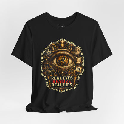 Black Real Eyes Realize Real Lies t-shirt mockup with golden eye artwork and bold statement text.