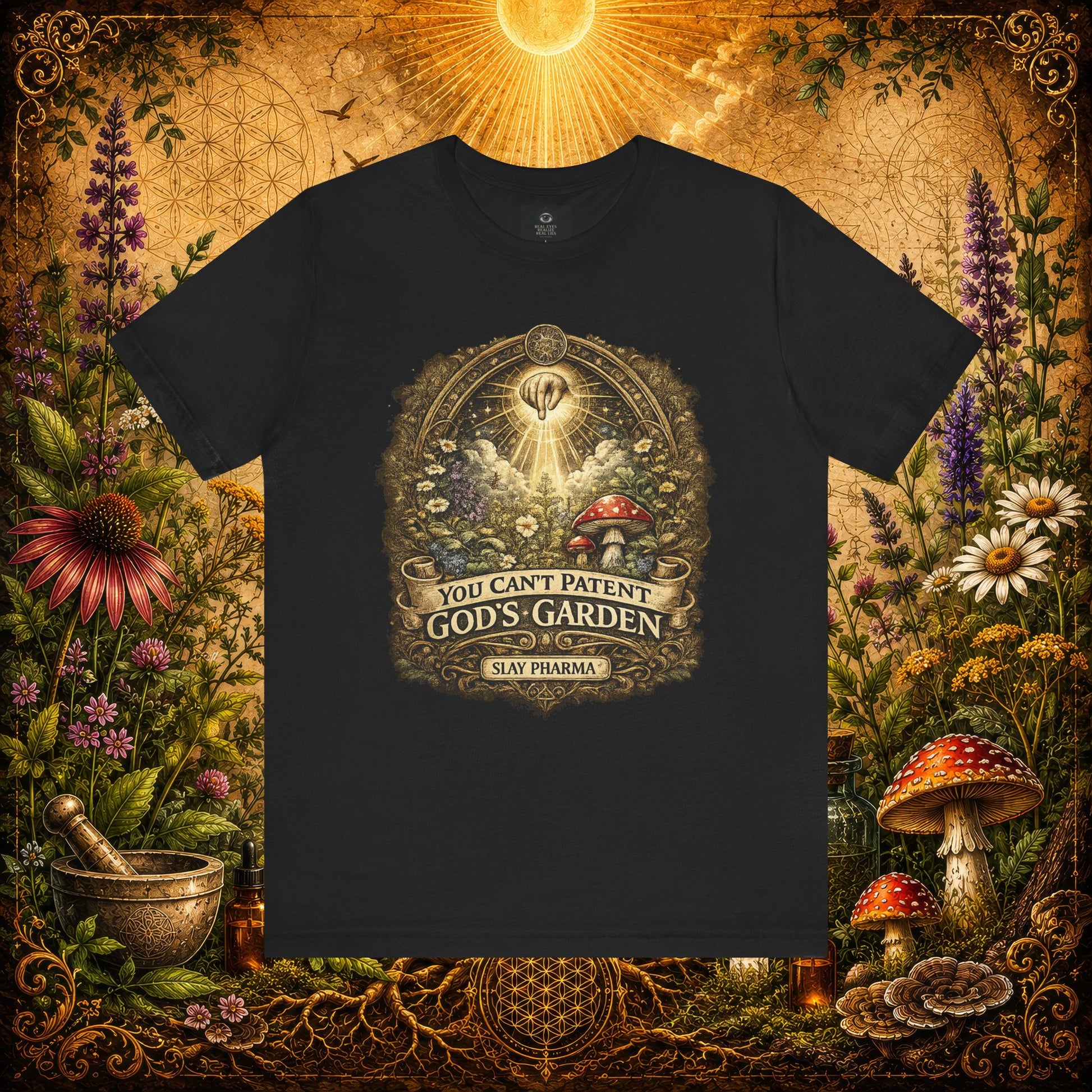 You Can’t Patent God’s Garden black t-shirt shown in a botanical garden scene with flowers, mushrooms, sunlight, and roots.