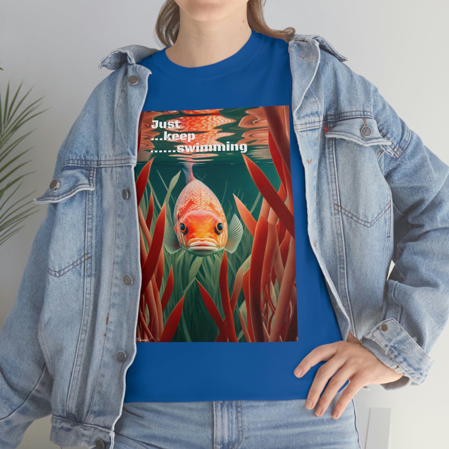 Just keep Swimming T-Shirt