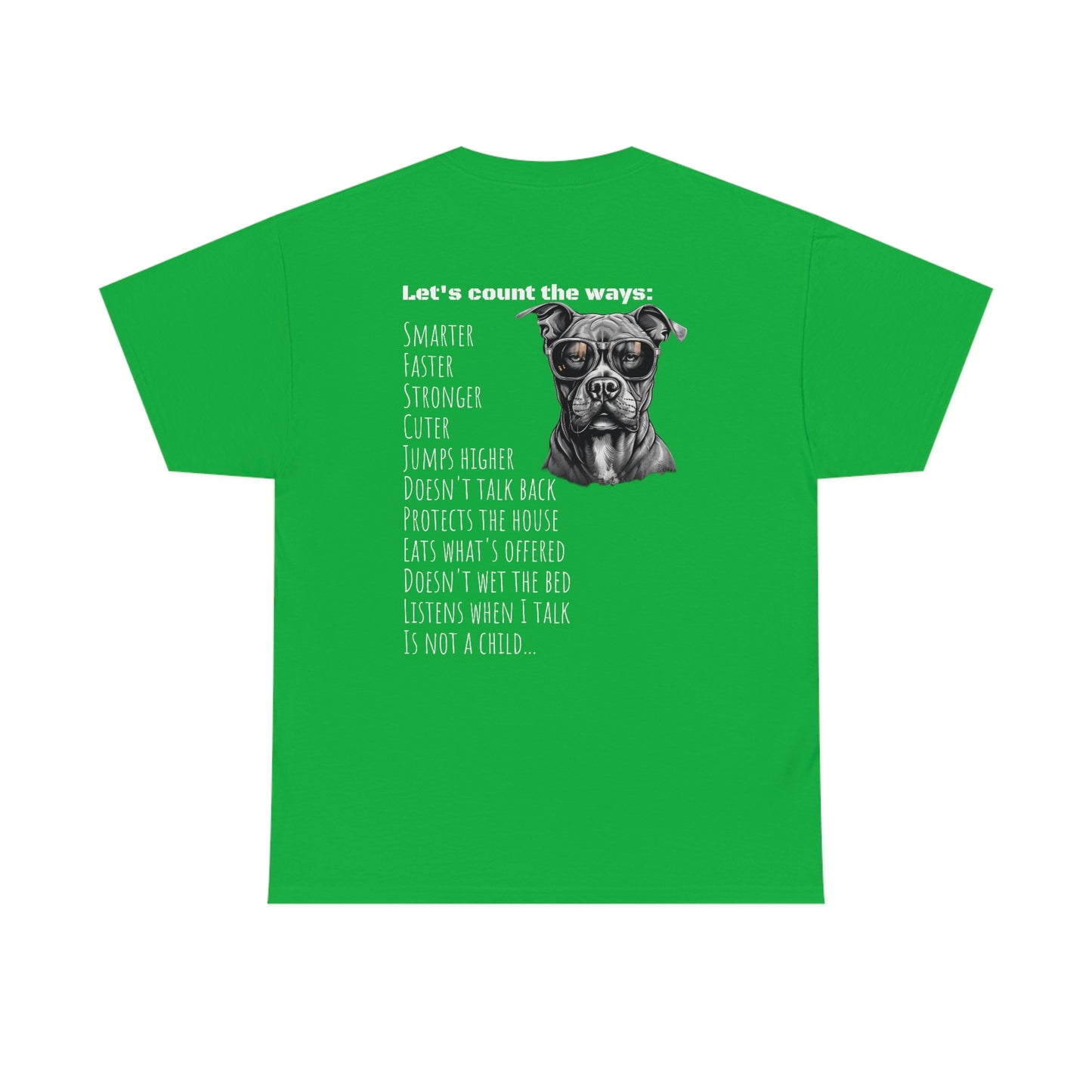 "My dog is better than your child" Festival T-Shirt