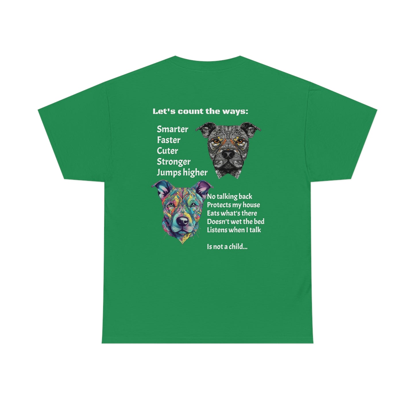 Pitbulls are better than kids Festival T-Shirt #1