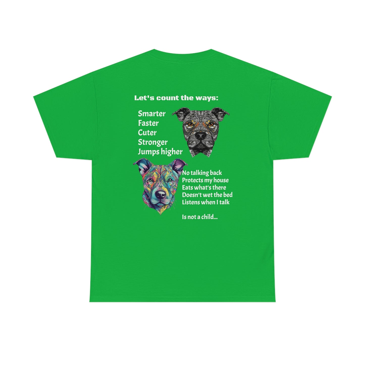 Pitbulls are better than kids Festival T-Shirt #1