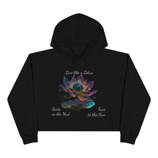 Live Like a Lotus Life Crop Hoodie